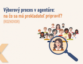 ako prebieha výberový proces na prácu prekladateľa v prekladateľskej agentúre