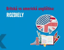 Rozdiely medzi britskou a americkou angličtinou