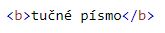 ukážka tučného písma HTML