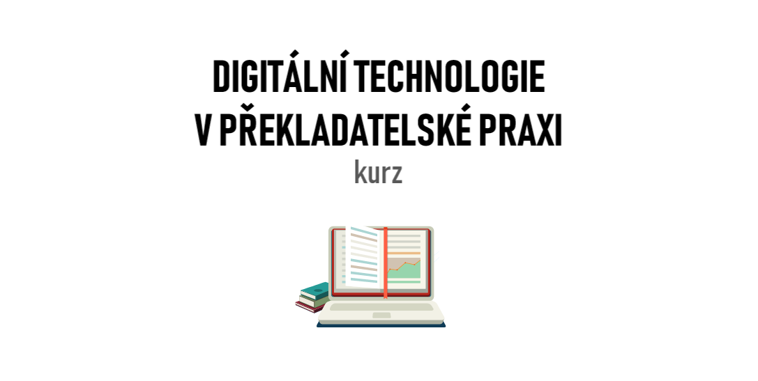 Kurz o využití technológií v preklade