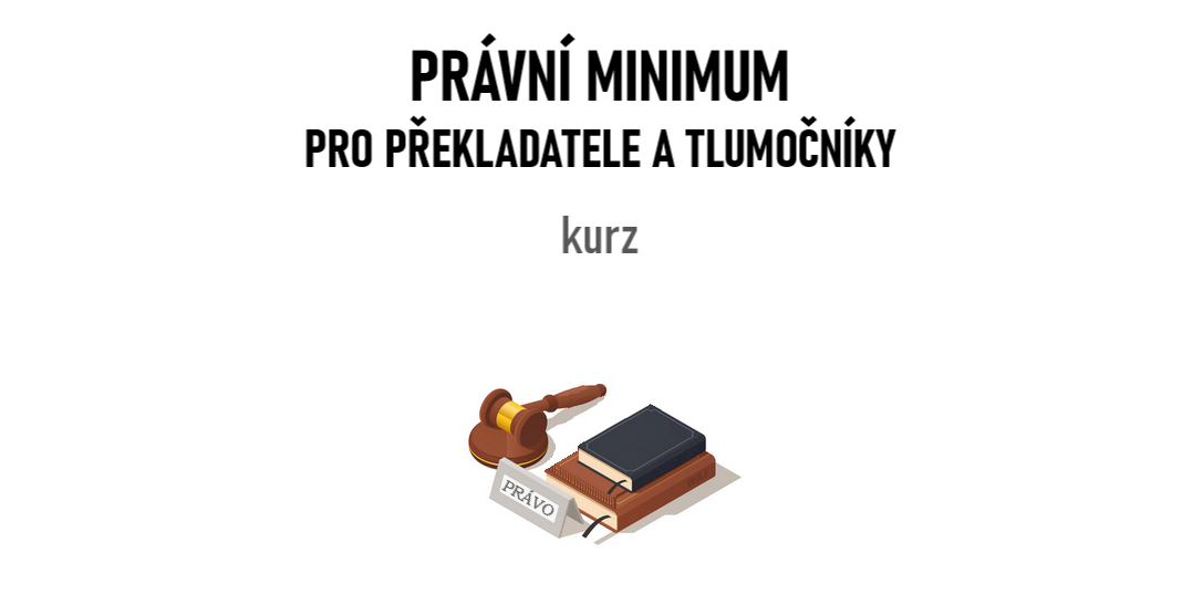 Právní minumum pro překladatele a tlumočníky