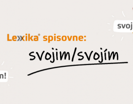 ako správne písať zámená svojim a svojím