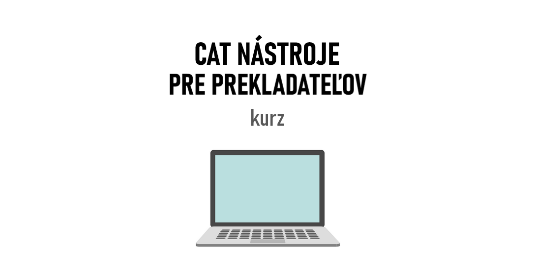 CAT nástroje pre prekladateľov