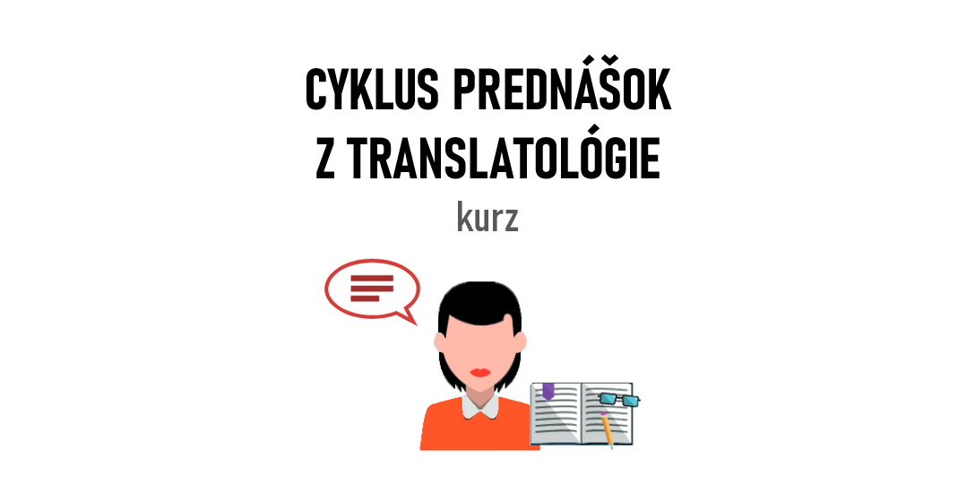 Cyklus prednášok z translatológie